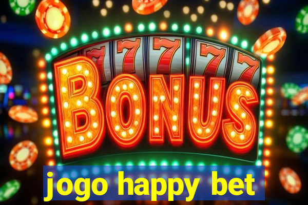 jogo happy bet
